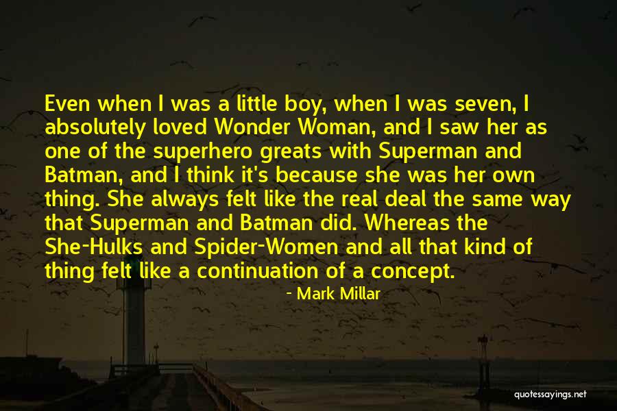 Wonder Boy Quotes By Mark Millar