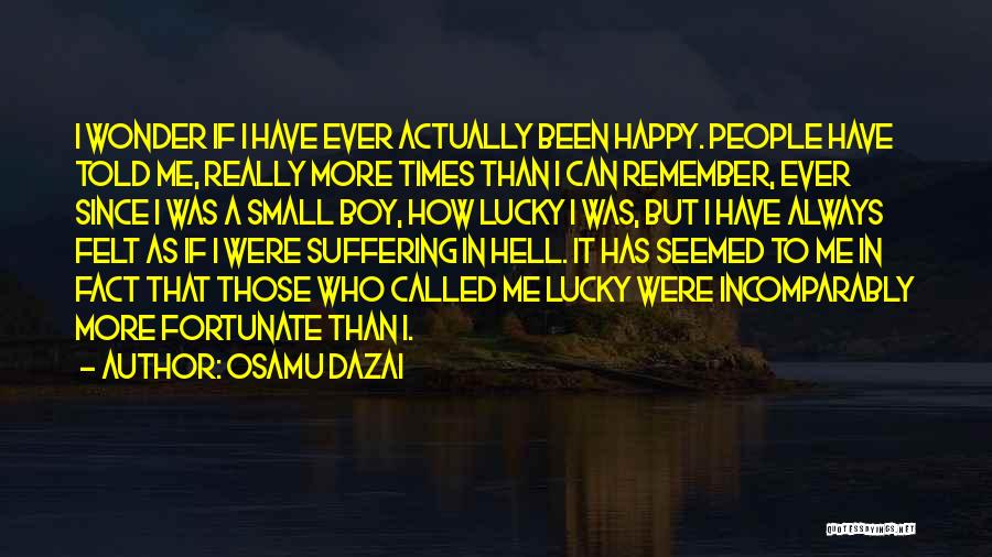 Wonder Boy Quotes By Osamu Dazai