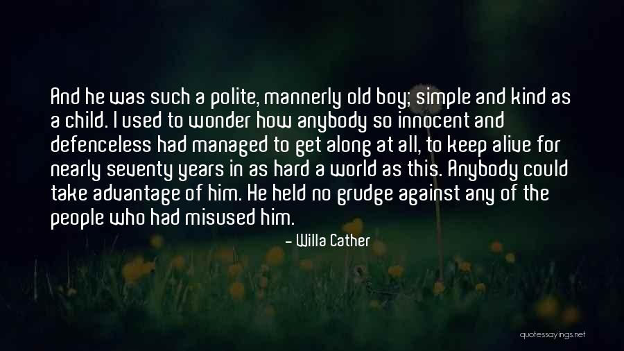 Wonder Boy Quotes By Willa Cather