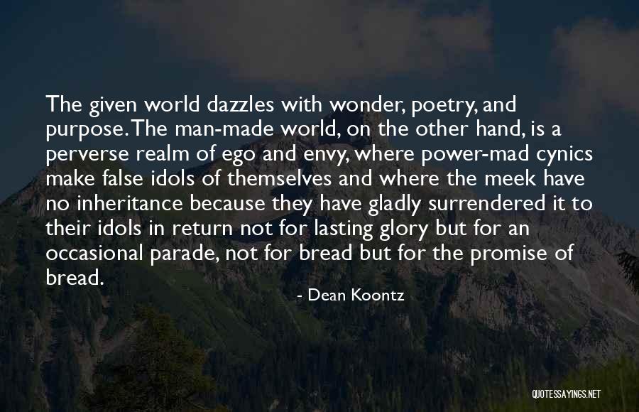 Wonder Bread Quotes By Dean Koontz