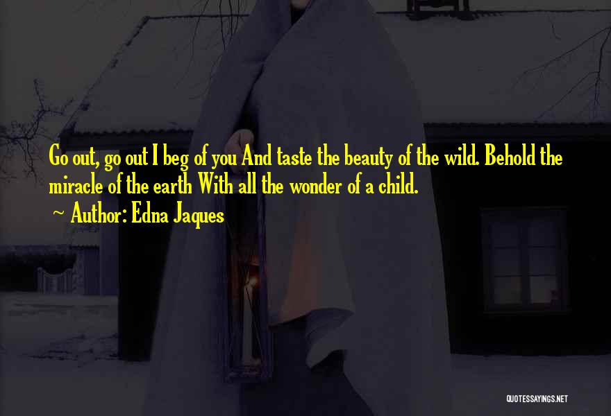 Wonder Child Quotes By Edna Jaques