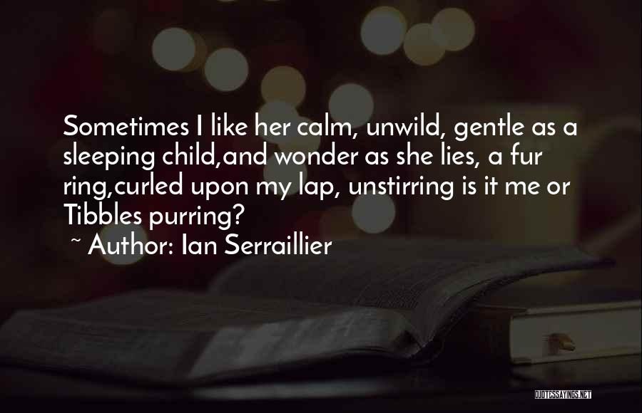 Wonder Child Quotes By Ian Serraillier