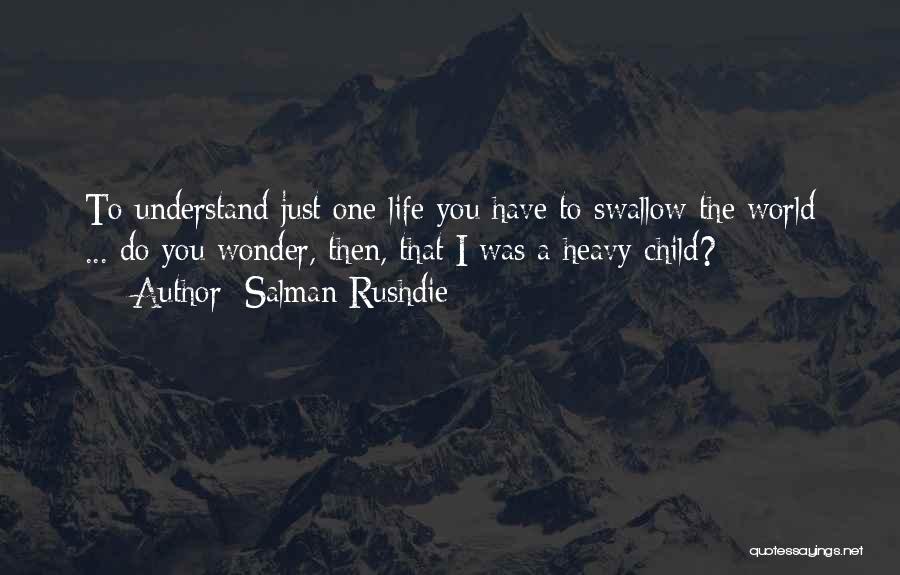 Wonder Child Quotes By Salman Rushdie