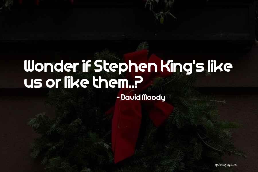 Wonder Dog Quotes By David Moody Wonder Dog Quotes By David Moody