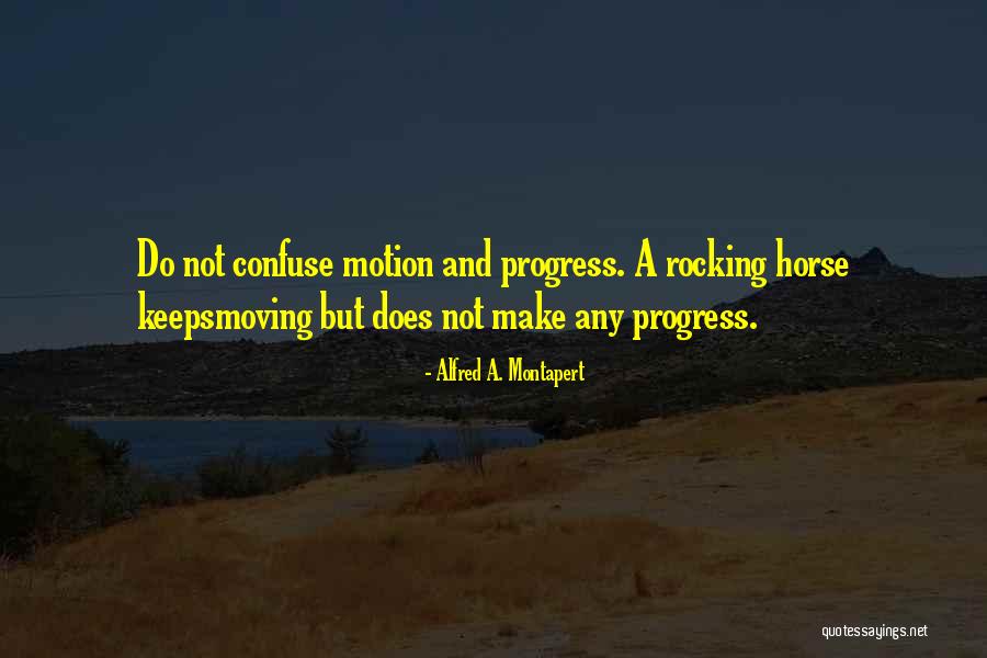 Wonder Horse Rocking Quotes By Alfred A. Montapert Wonder Horse Rocking Quotes By Alfred A. Montapert