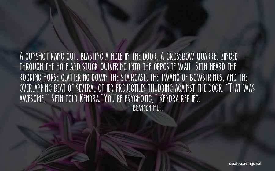 Wonder Horse Rocking Quotes By Brandon Mull Wonder Horse Rocking Quotes By Brandon Mull
