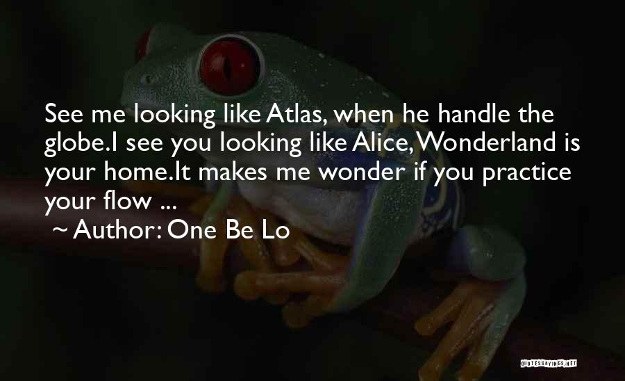 Wonder If You Like Me Quotes By One Be Lo