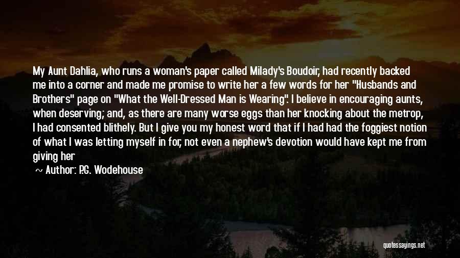 Wonder If You Like Me Quotes By P.G. Wodehouse