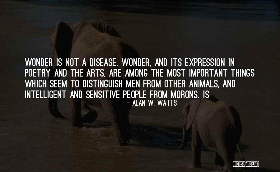 Wonder Important Quotes By Alan W. Watts Wonder Important Quotes By Alan W. Watts