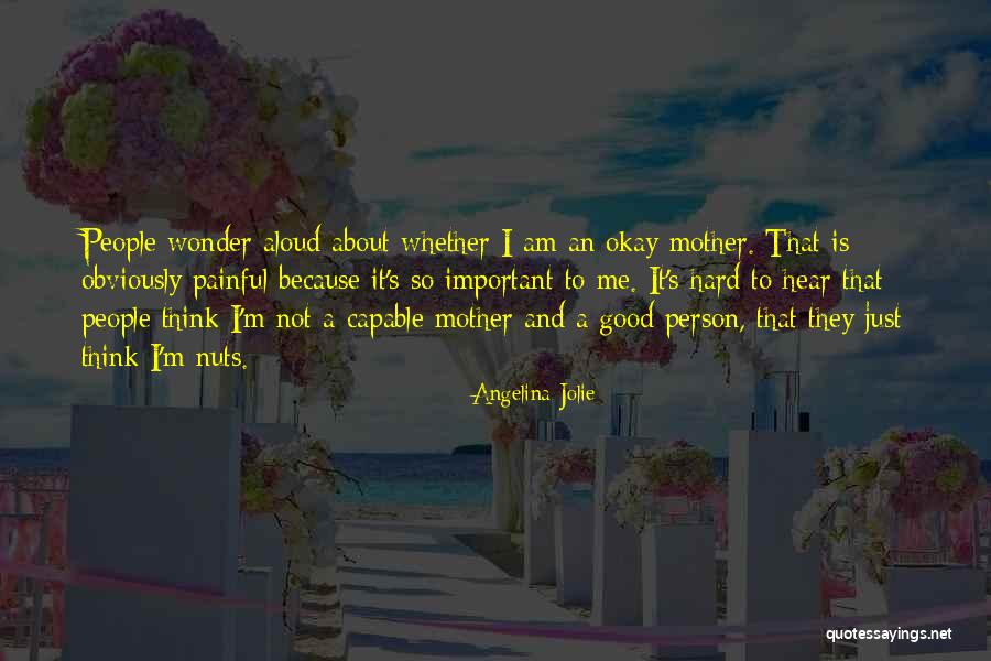 Wonder Important Quotes By Angelina Jolie Wonder Important Quotes By Angelina Jolie