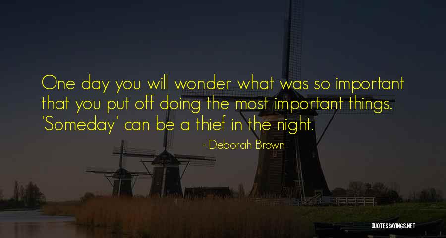 Wonder Important Quotes By Deborah Brown Wonder Important Quotes By Deborah Brown