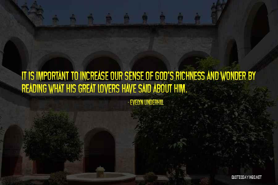 Wonder Important Quotes By Evelyn Underhill Wonder Important Quotes By Evelyn Underhill