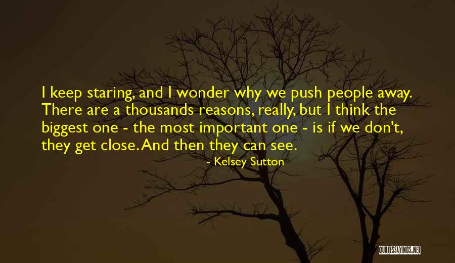 Wonder Important Quotes By Kelsey Sutton Wonder Important Quotes By Kelsey Sutton