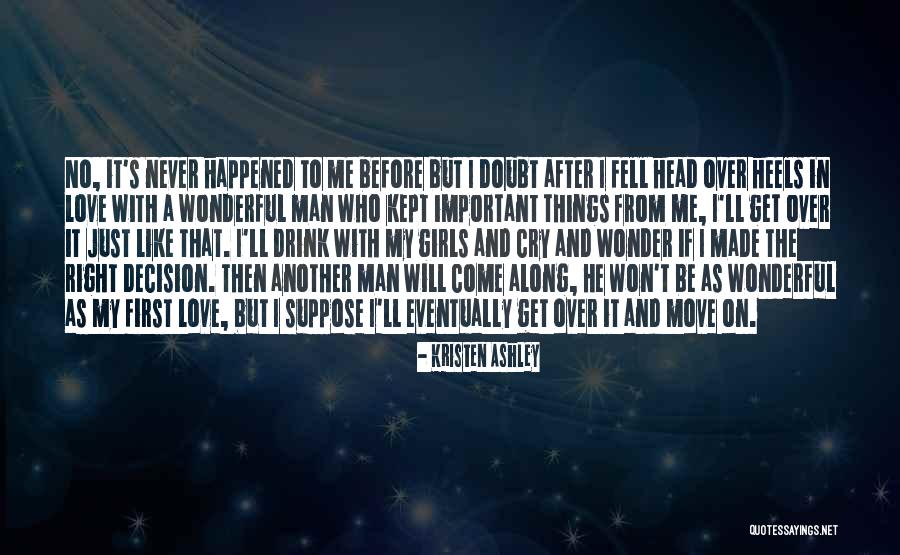 Wonder Important Quotes By Kristen Ashley Wonder Important Quotes By Kristen Ashley