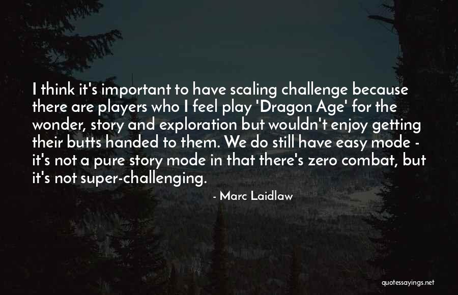 Wonder Important Quotes By Marc Laidlaw Wonder Important Quotes By Marc Laidlaw