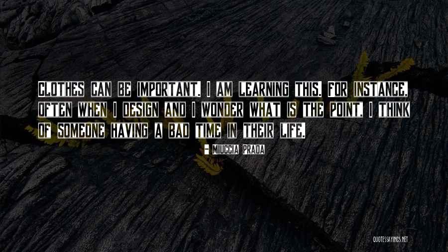 Wonder Important Quotes By Miuccia Prada Wonder Important Quotes By Miuccia Prada