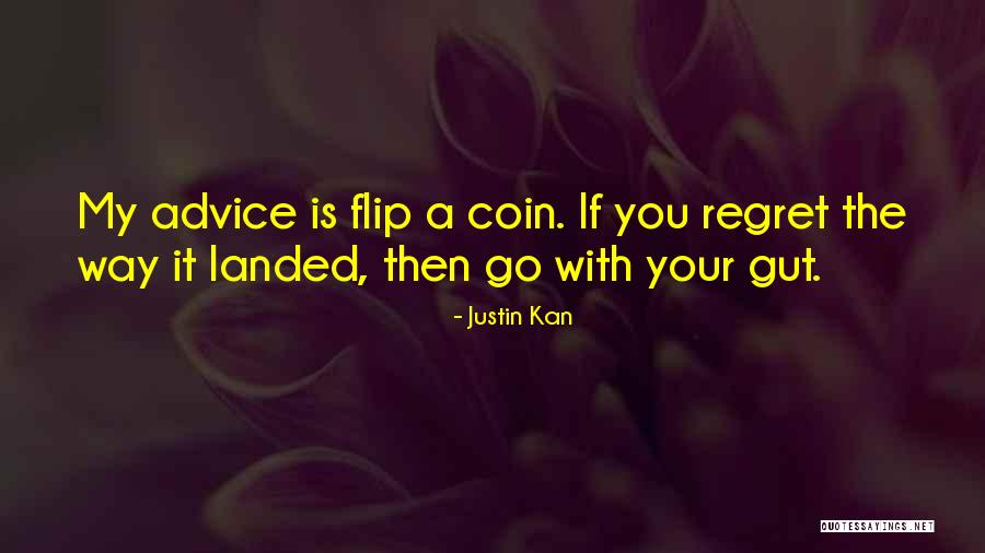 Wonder Justin Quotes By Justin Kan Wonder Justin Quotes By Justin Kan