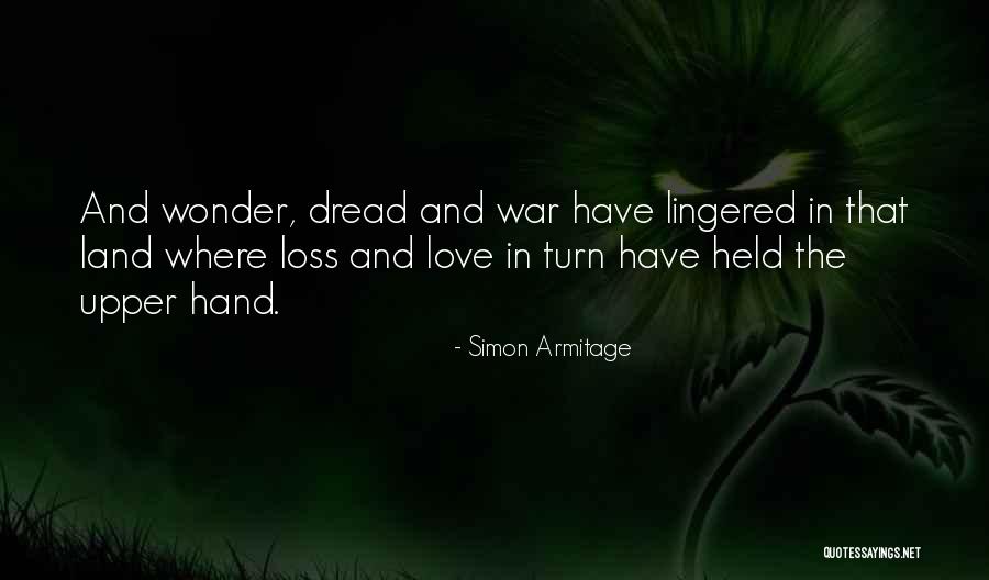 Wonder Land Quotes By Simon Armitage Wonder Land Quotes By Simon Armitage