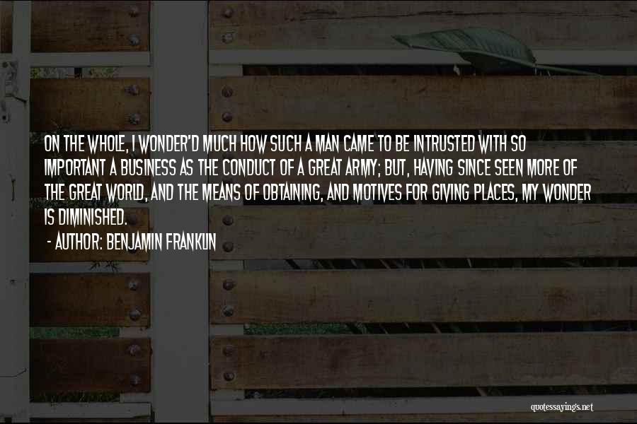 Wonder Man Quotes By Benjamin Franklin