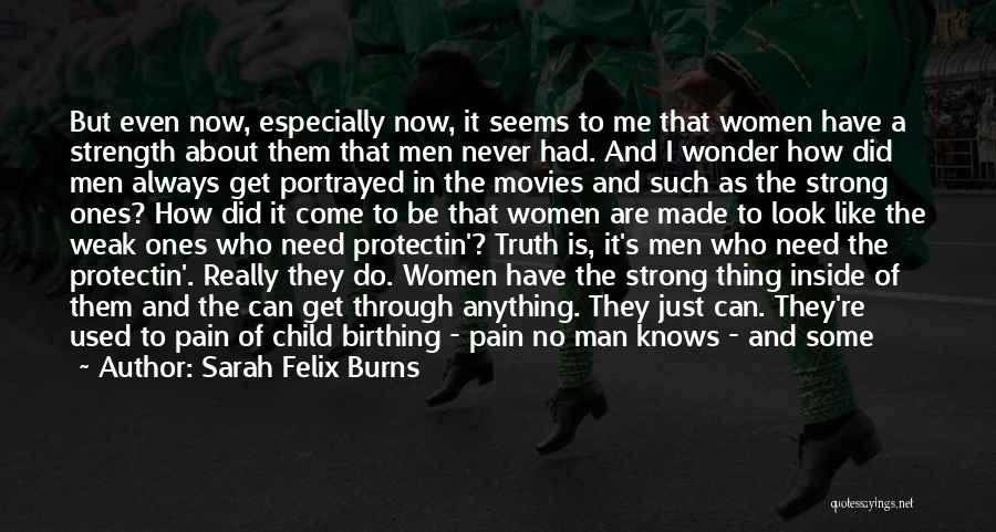 Wonder Man Quotes By Sarah Felix Burns