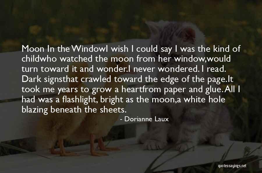 Wonder Of A Child Quotes By Dorianne Laux Wonder Of A Child Quotes By Dorianne Laux