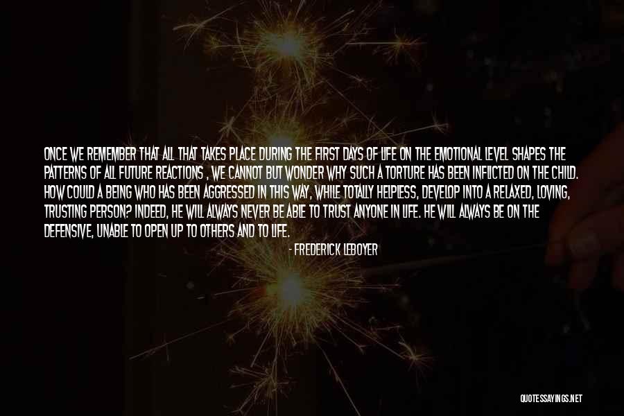 Wonder Of A Child Quotes By Frederick Leboyer Wonder Of A Child Quotes By Frederick Leboyer