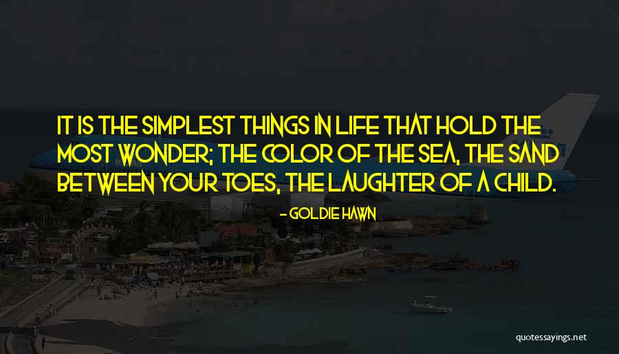 Wonder Of A Child Quotes By Goldie Hawn Wonder Of A Child Quotes By Goldie Hawn