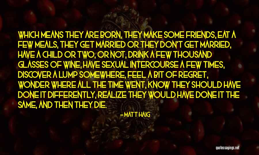 Wonder Of A Child Quotes By Matt Haig Wonder Of A Child Quotes By Matt Haig