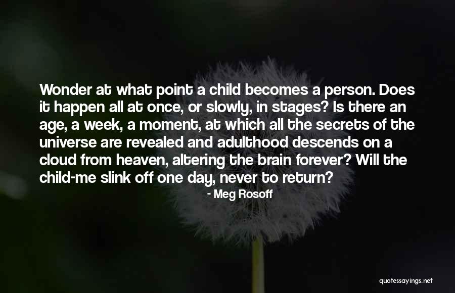 Wonder Of A Child Quotes By Meg Rosoff Wonder Of A Child Quotes By Meg Rosoff