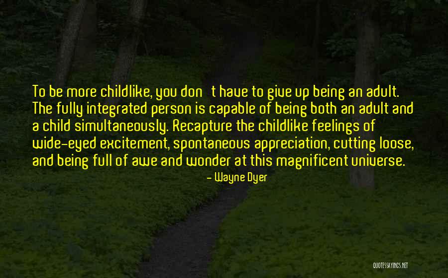 Wonder Of A Child Quotes By Wayne Dyer Wonder Of A Child Quotes By Wayne Dyer