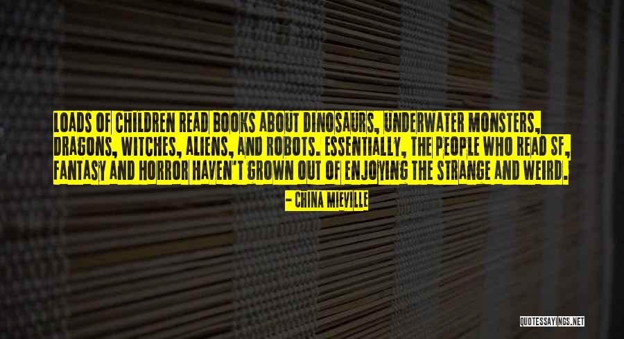 Wonder Of Books Quotes By China Mieville Wonder Of Books Quotes By China Mieville