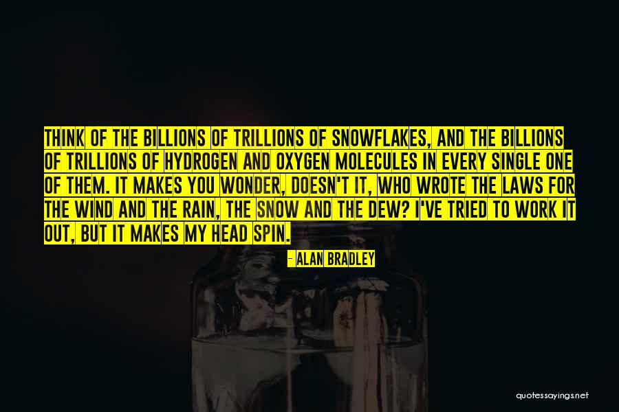 Wonder Of Nature Quotes By Alan Bradley Wonder Of Nature Quotes By Alan Bradley