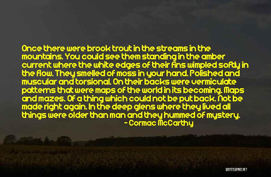 Wonder Of Nature Quotes By Cormac McCarthy Wonder Of Nature Quotes By Cormac McCarthy