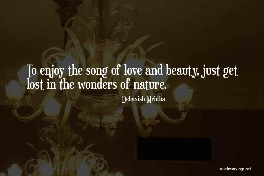 Wonder Of Nature Quotes By Debasish Mridha