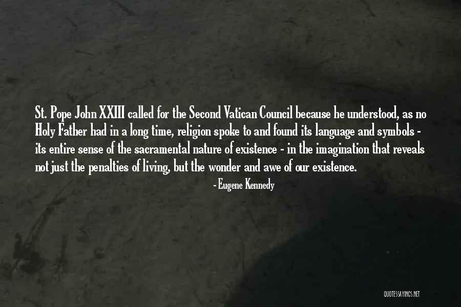 Wonder Of Nature Quotes By Eugene Kennedy Wonder Of Nature Quotes By Eugene Kennedy