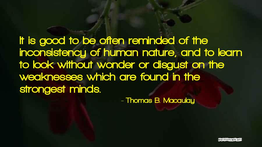 Wonder Of Nature Quotes By Thomas B. Macaulay Wonder Of Nature Quotes By Thomas B. Macaulay