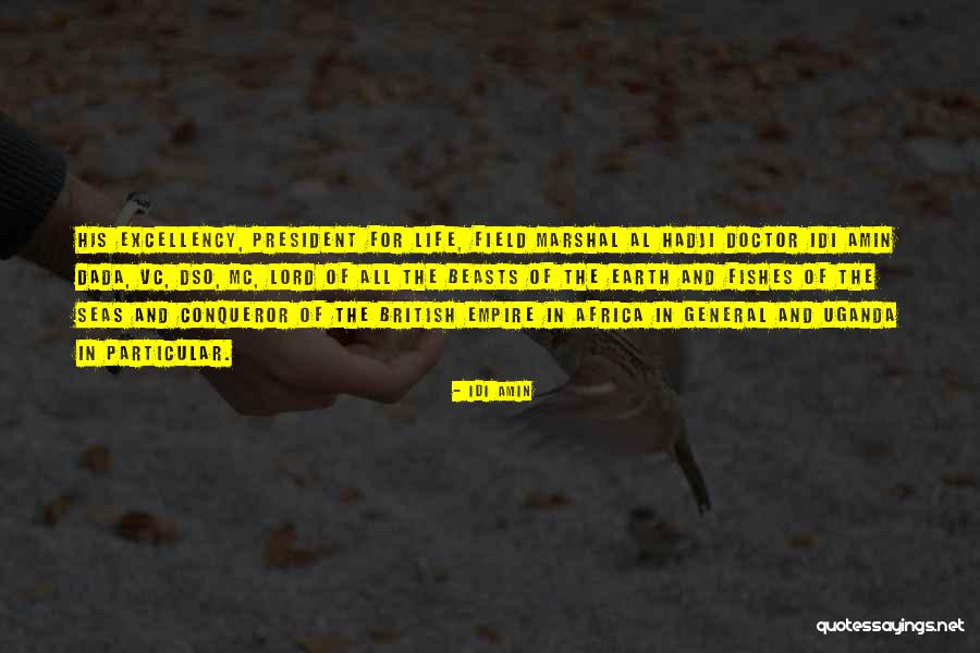 Wonder Of Sea Life Quotes By Idi Amin Wonder Of Sea Life Quotes By Idi Amin