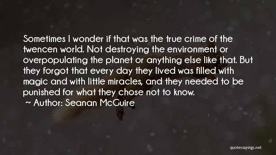 Wonder Of The World Quotes By Seanan McGuire