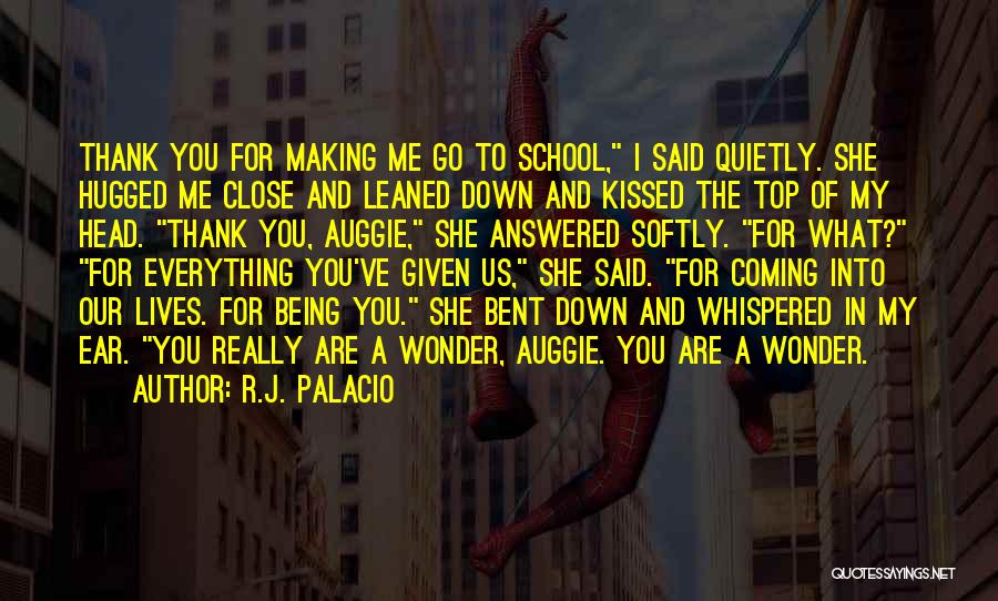 Wonder Palacio Quotes By R.J. Palacio