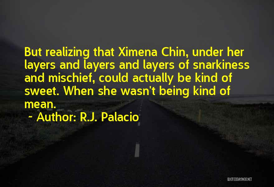 Wonder Palacio Quotes By R.J. Palacio