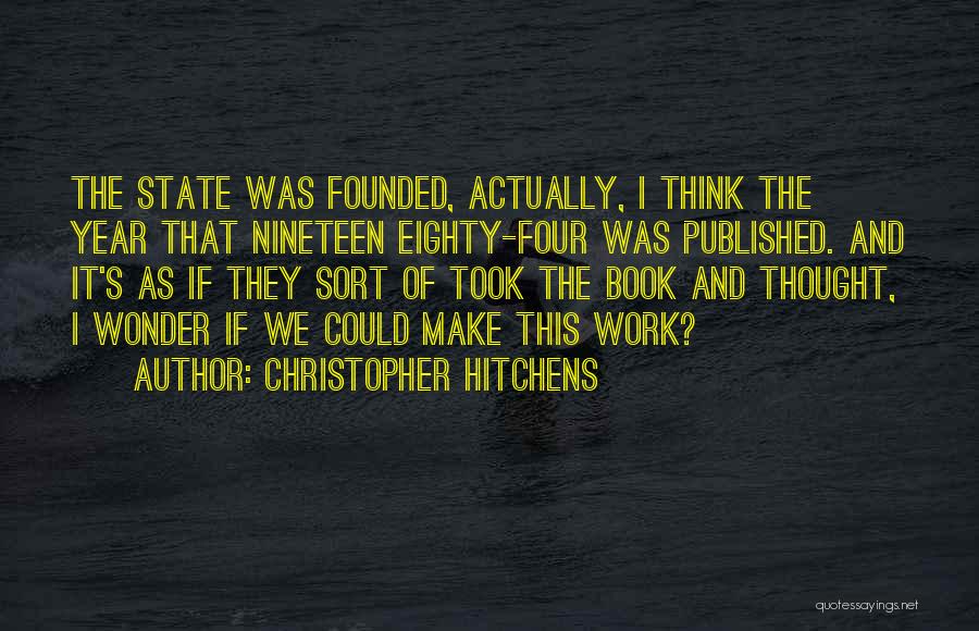 Wonder The Book Quotes By Christopher Hitchens