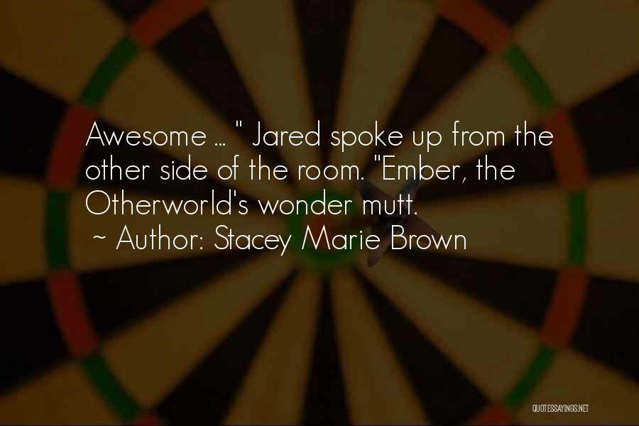 Wonder The Book Quotes By Stacey Marie Brown