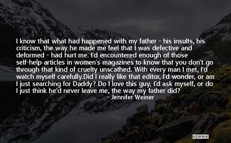 Wonder What Happened Quotes By Jennifer Weiner Wonder What Happened Quotes By Jennifer Weiner