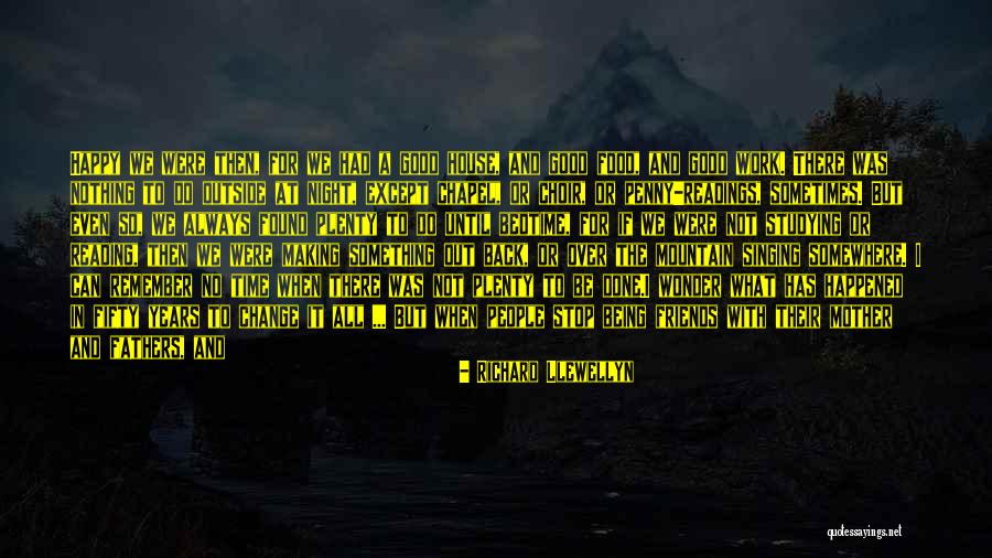 Wonder What Happened Quotes By Richard Llewellyn Wonder What Happened Quotes By Richard Llewellyn