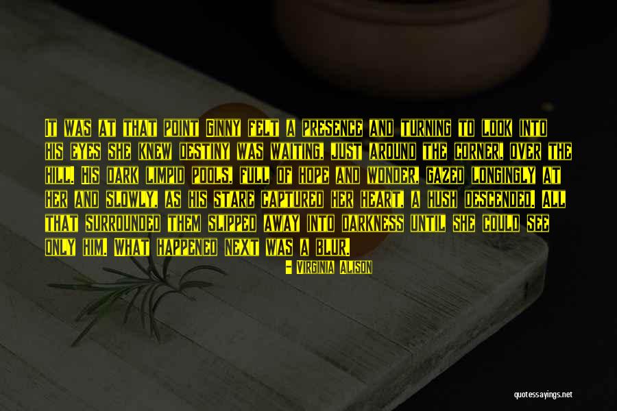 Wonder What Happened Quotes By Virginia Alison Wonder What Happened Quotes By Virginia Alison