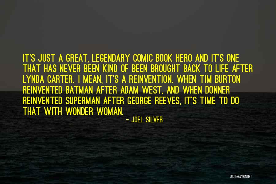 Wonder Woman Comic Book Quotes By Joel Silver