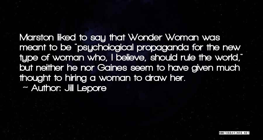 Wonder Woman Quotes By Jill Lepore