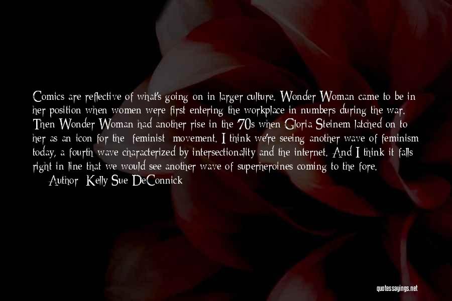 Wonder Woman Quotes By Kelly Sue DeConnick