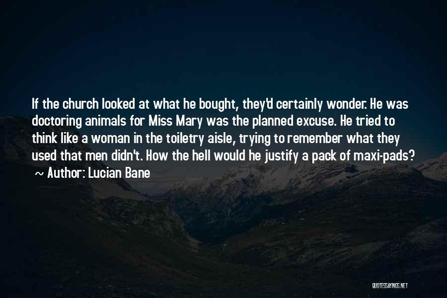 Wonder Woman Quotes By Lucian Bane