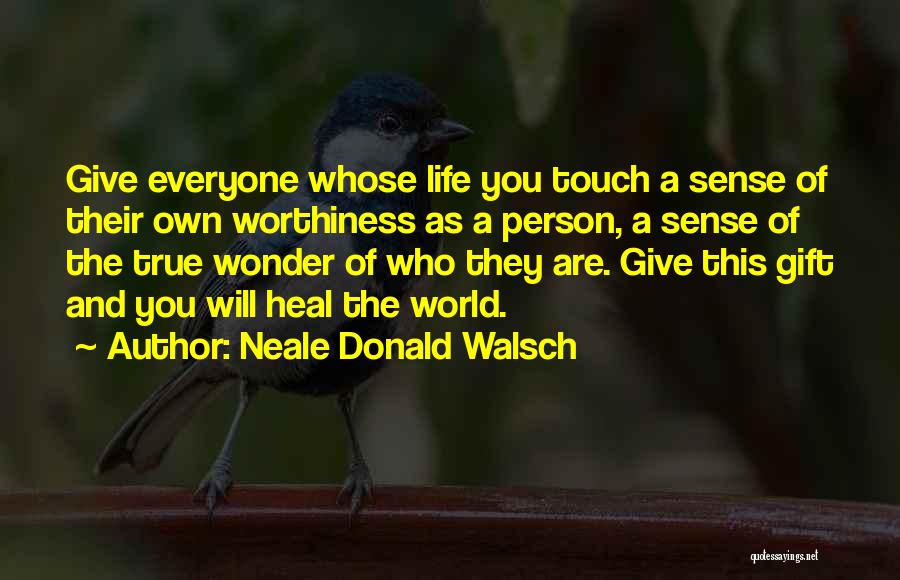 Wonder World Quotes By Neale Donald Walsch